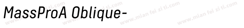 MassProA Oblique字体转换